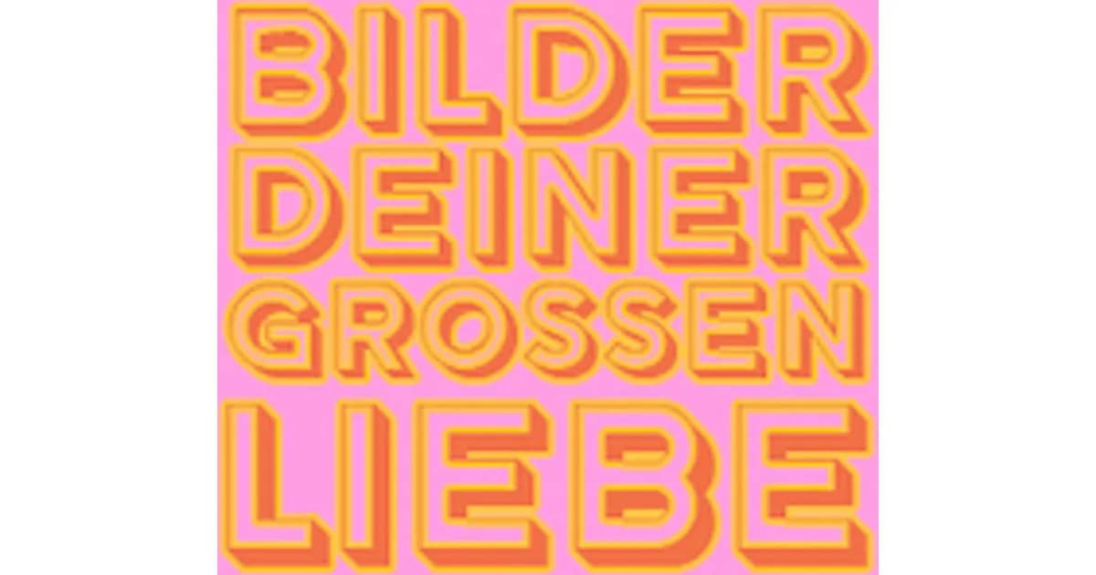 Bilder deiner großen Liebe event image
