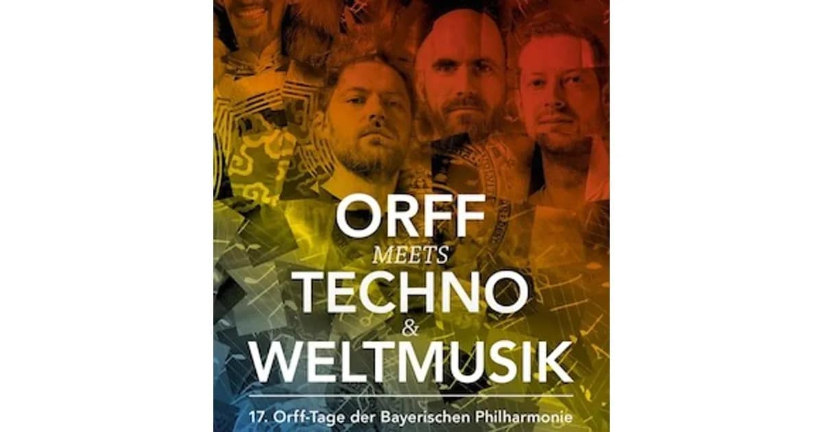 Orff meets Techno & Weltmusik - 17. Orff-Tage der Bayerischen Philharmonie event image