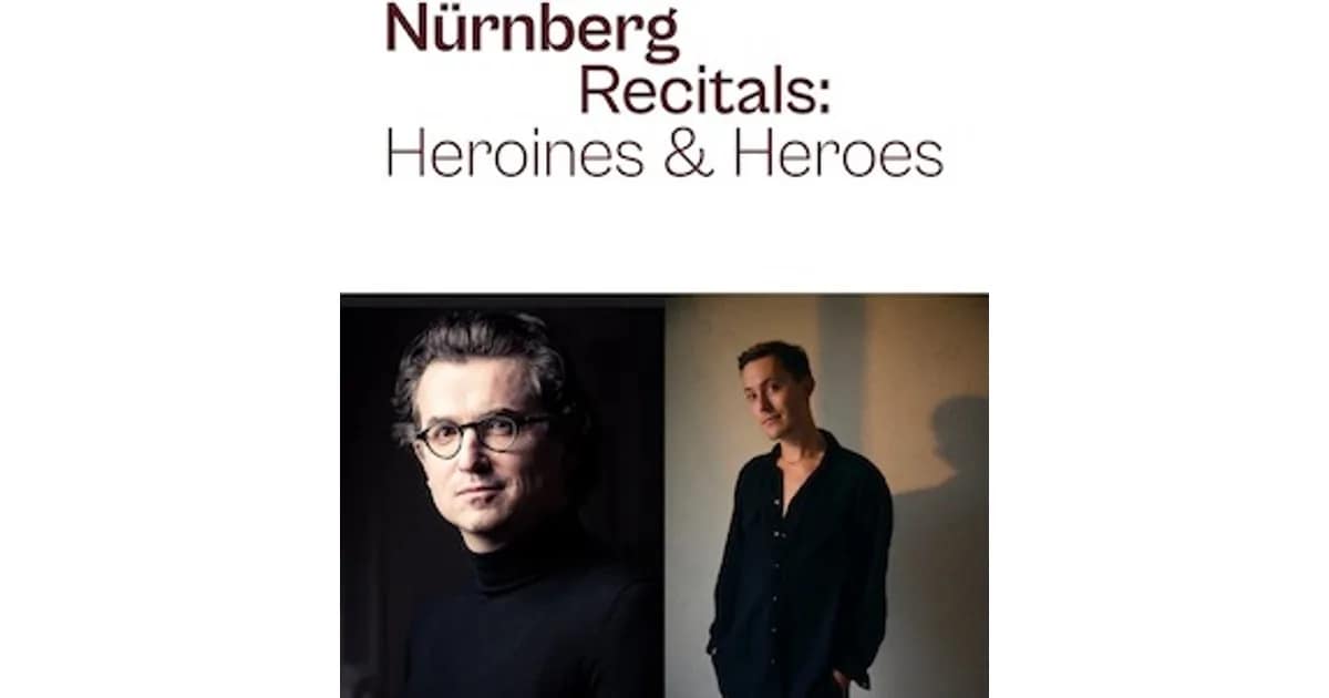 NÜRNBERG RECITALS 2027 - Virtuos am Klavier: Heroines & Heroes - Äneas Humm, Bariton & Daniel Heide, Klavier - "Heldenträume" Liederabend und Klavier solo event image