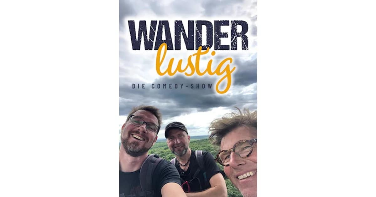 WANDERLUSTIG - Wanderlustig - Die Comedy Show event image