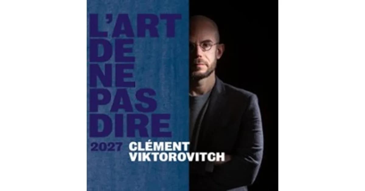 Clément Viktorovitch - L'Art de ne Pas Dire 2027 event image