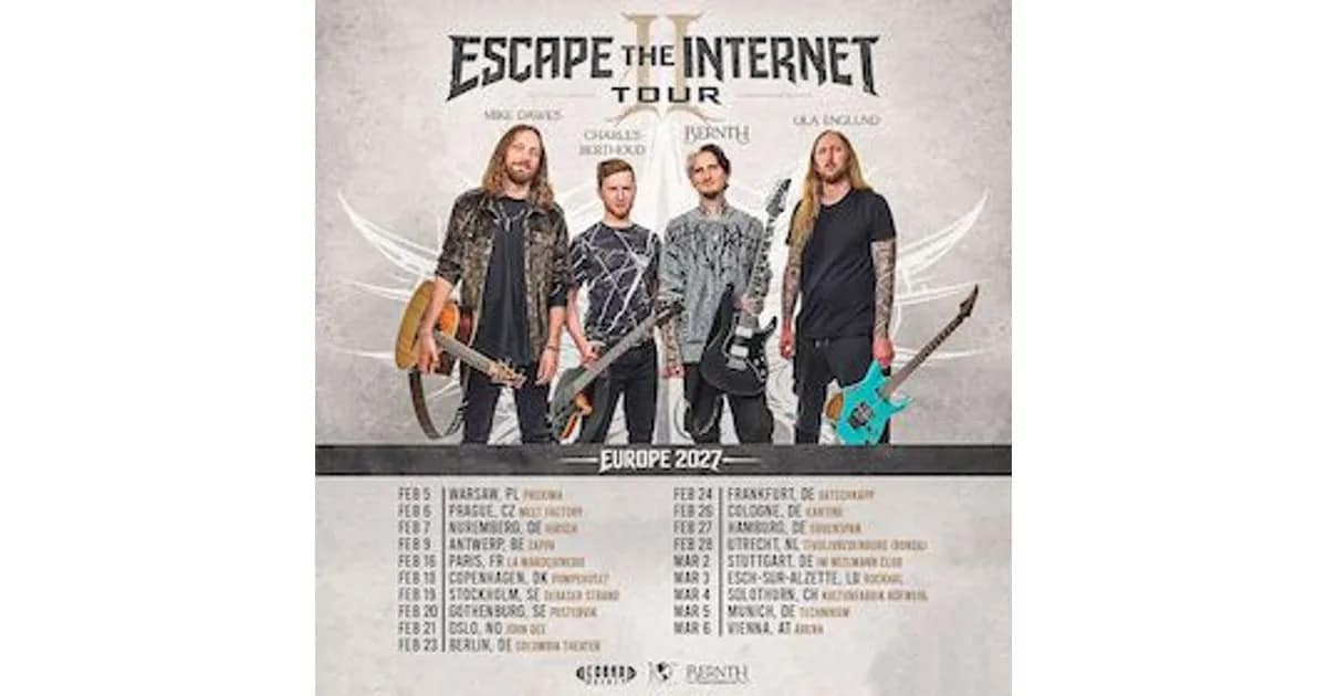 Escape The Internet Tour II - 2027 - feat. Bernth - Charles Berthoud - Mike Dawes - Ola Englund event image