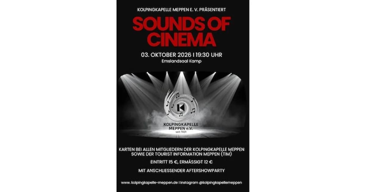 Sounds of Cinema - Präsentiert von der Kolpingkapelle Meppen e.V.