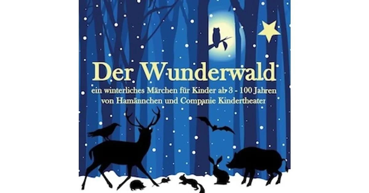 Weihnachtsmärchen für Kinder "Der Wunderwald" event image