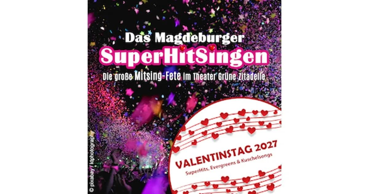 Das Magdeburger SuperHitSingen zum Valentinstag - SuperHits, Evergreens & Kuschelsongs (Stehkonzert) event image