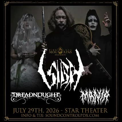 SIGH (JAPAN) with Dreadnought (Denver) and Mania