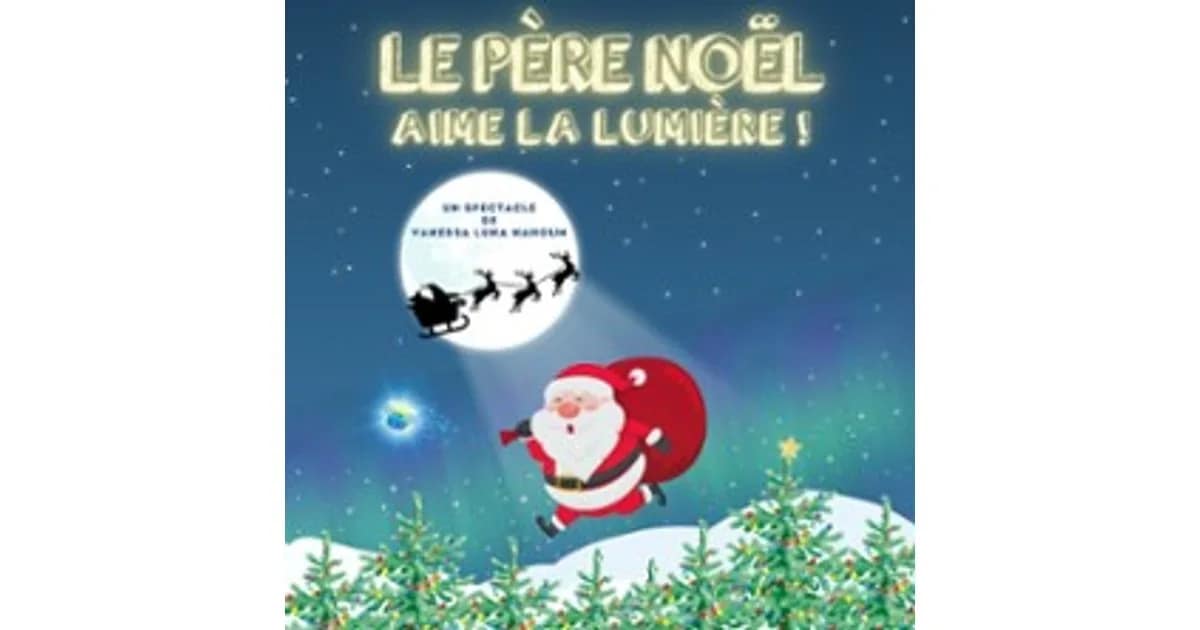 Le Père Noël Aime la Lumière ! event image