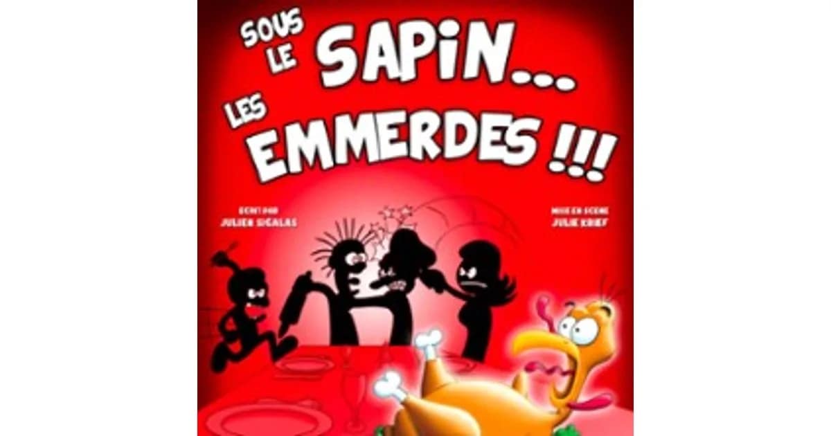 Sous le Sapin... Les Emmerdes ! event image