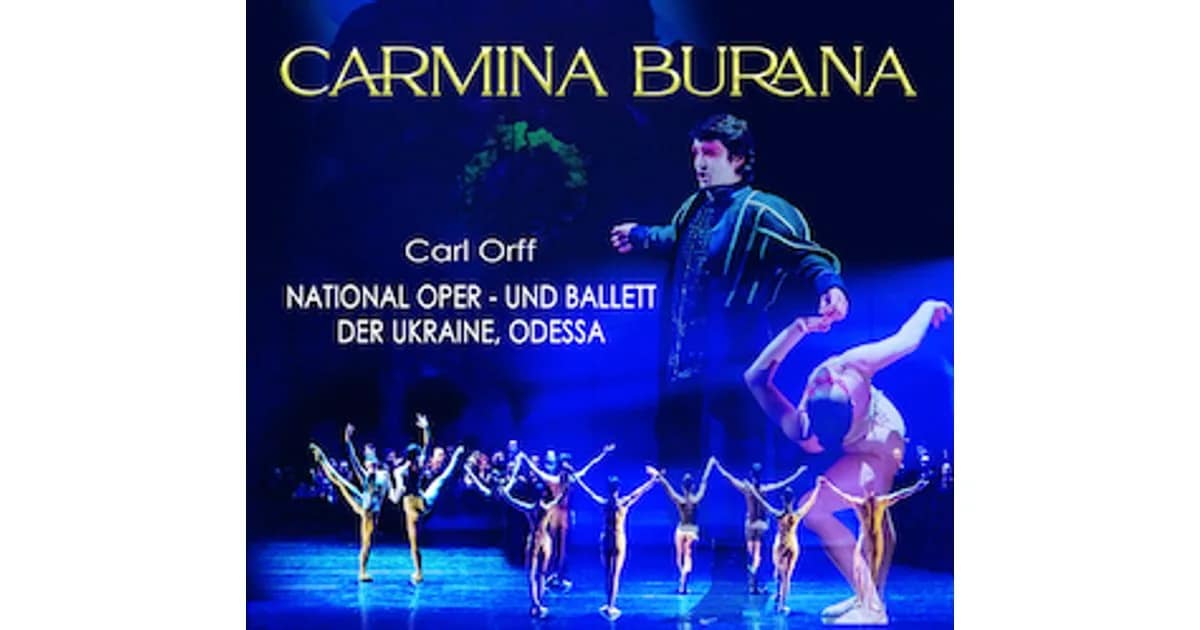 CARMINA BURANA Carl Orff National Oper- und Ballett der Ukraine, Odessa event image