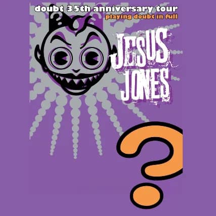 Jesus Jones 35 Year Anniversary of Doubt event image