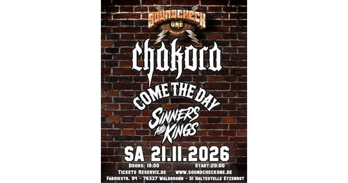 Chakora + Come The Day + Sinners & Kings event image