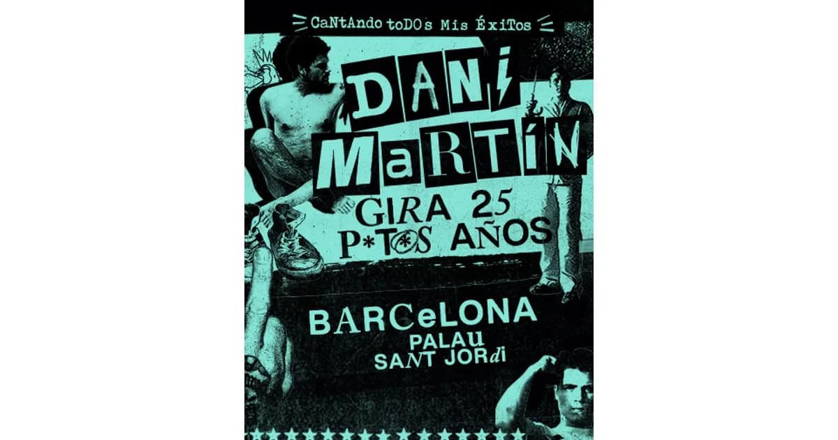 Dani Martín - Gira 25 P*t*s Años event poster