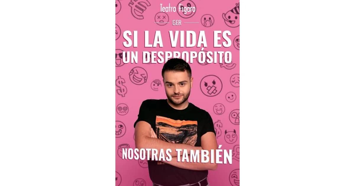 Ger. Si la Vida es un Despropósito, Nosotras también event image