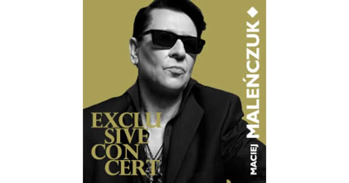Maciej Maleńczuk - Exclusive Concert event image