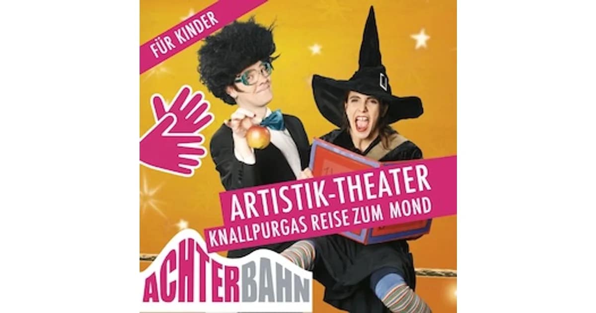 Knallpurgas Reise zum Mond - Ein artistisches Märchen event image