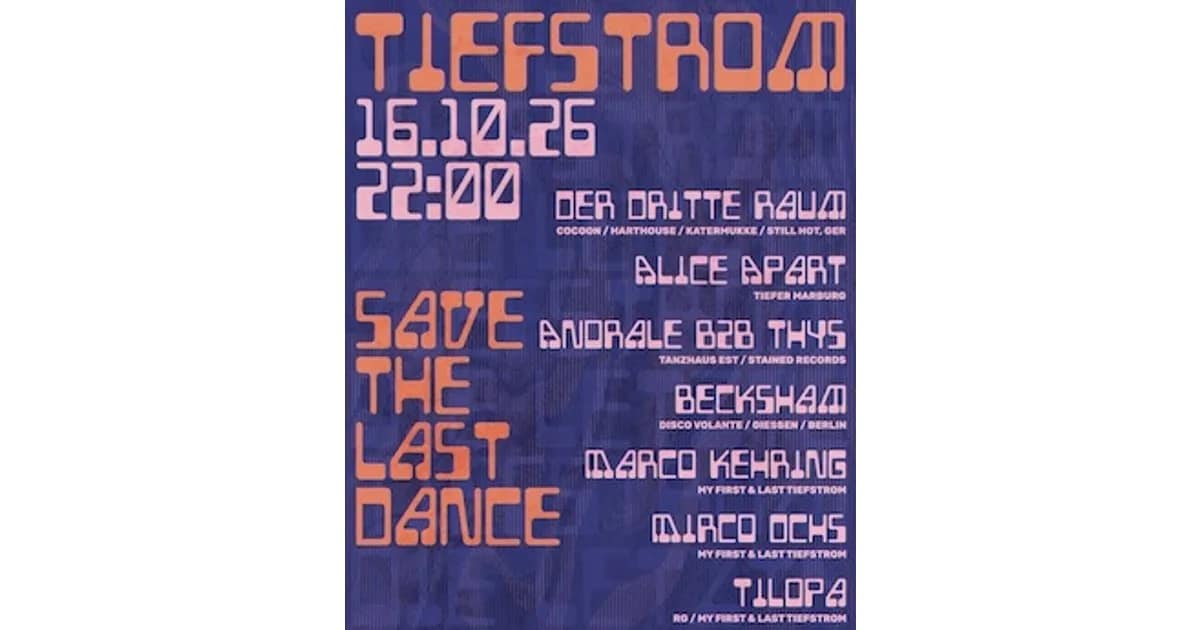 Tiefstrom - Save The Last Dance event image