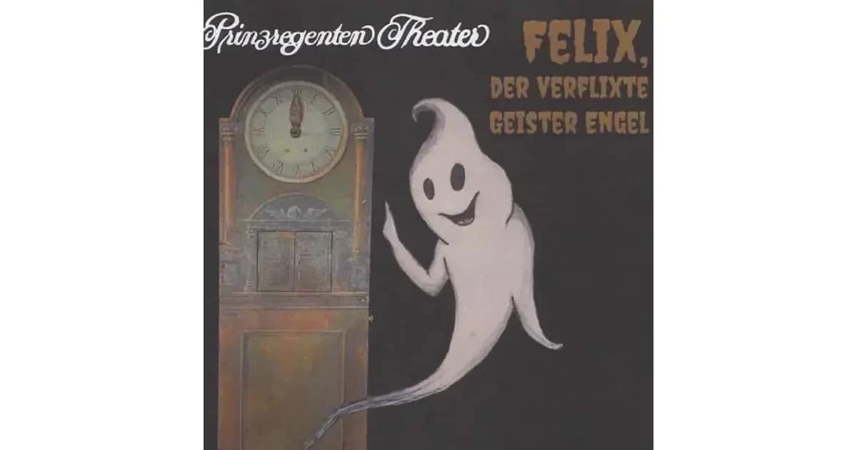 Felix, der verflixte Geisterengel event image