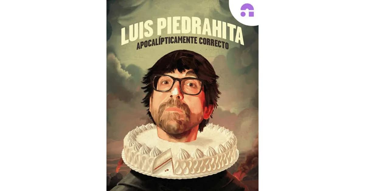 Apocalípticamente Correcto - Luis Piedrahita event image