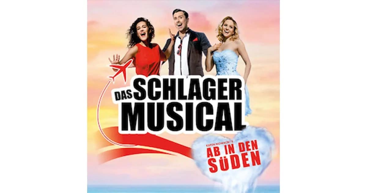 Ab in den Süden - Das Schlager-Musical - Espen Nowacki präsentiert "Ab in den Süden" event image