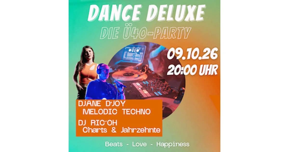 DANCE DELUXE - DANCE DELUXE 3.0/Ü40 - Sitzplatz event image