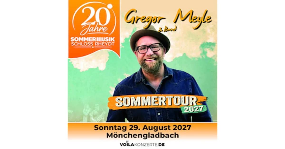 SommerMusik Schloss Rheydt - GREGOR MEYLE – SOMMERTOUR 2027 event image