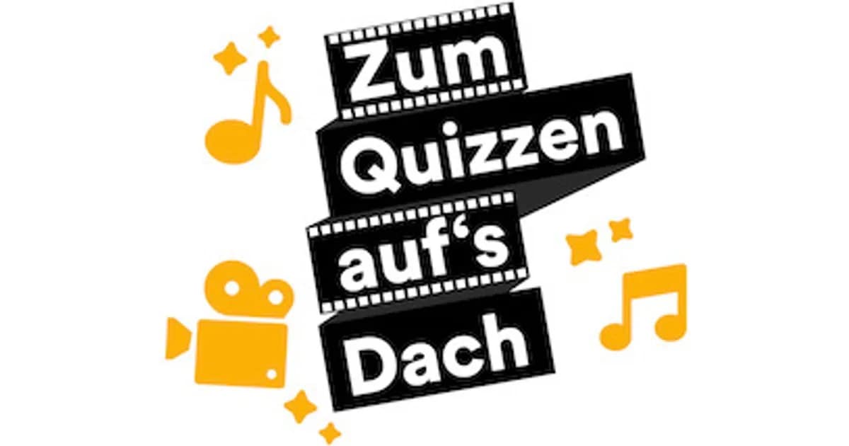 Shows - Zum Quizzen auf's Dach - Die Film- und Musik-Challenge event image