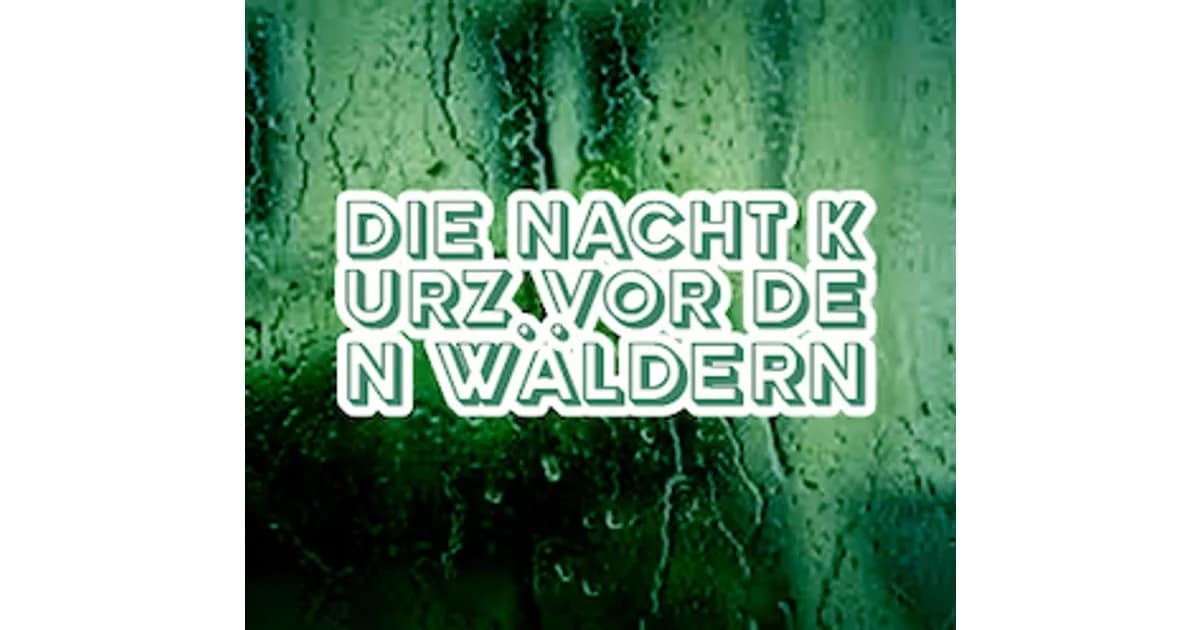 Die Nacht kurz vor den Wäldern event image