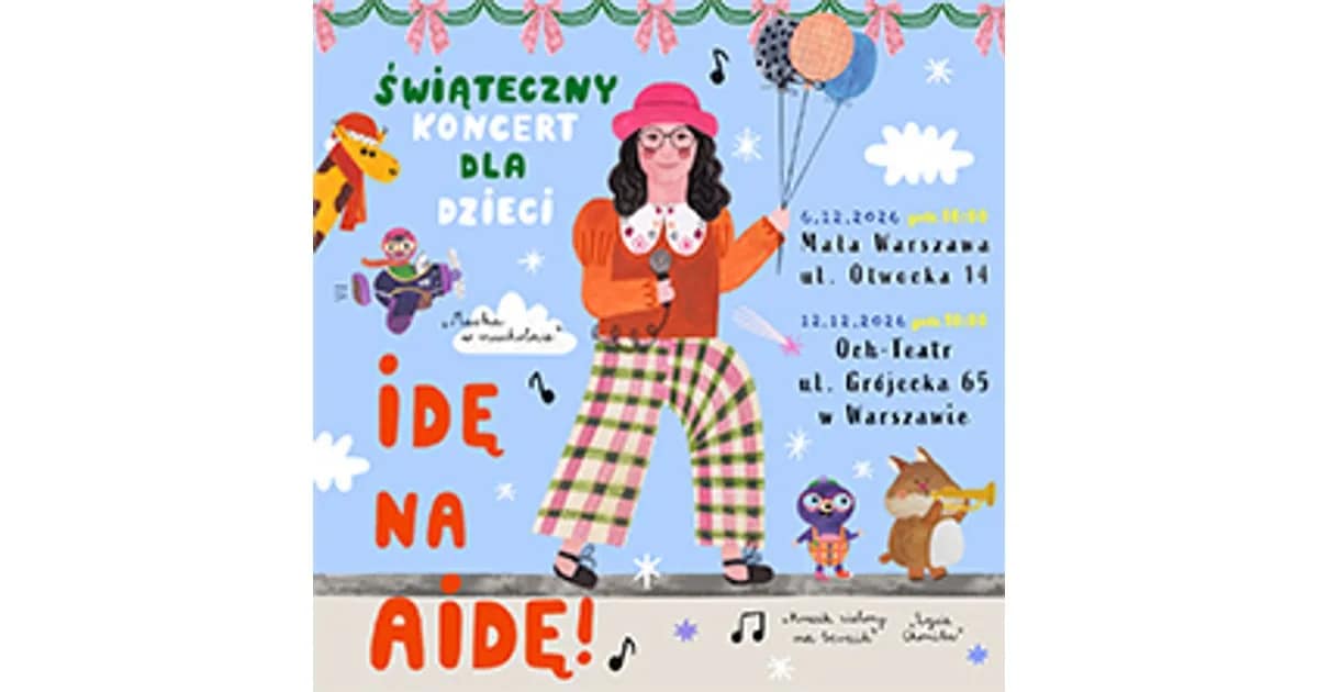 Świąteczny koncert dla dzieci „IDĘ NA AIDĘ" event image