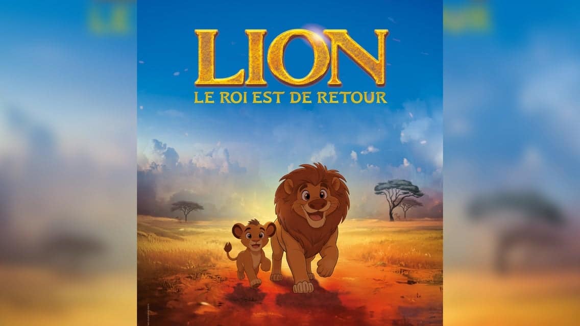 LION - Le Roi est de retour event image