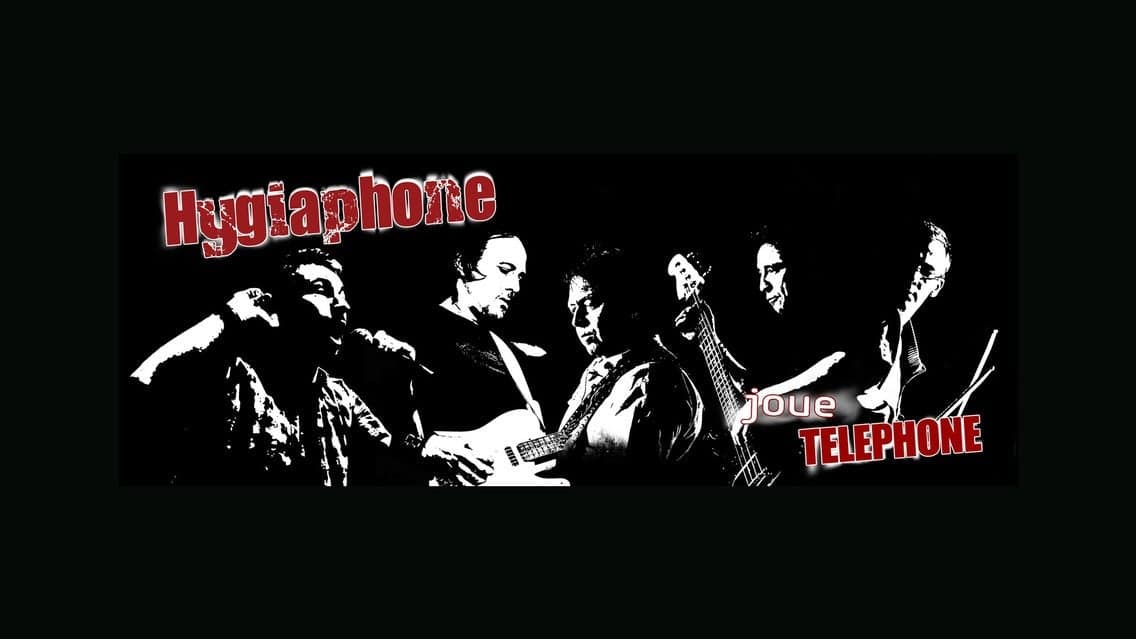 Hygiaphone (B) joue Telephone/Aubert & Bertignac event image