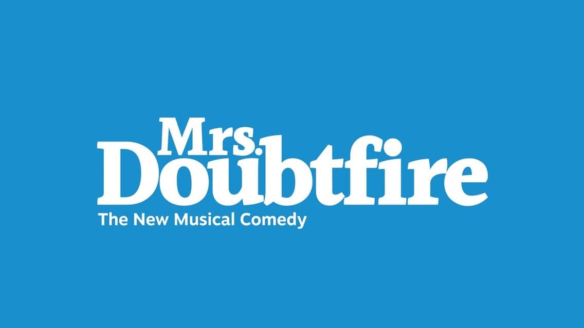 Broadway In Boise Presents MRS. DOUBTFIRE event image