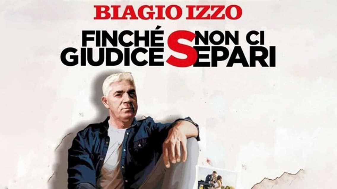 Biagio Izzo - "Finchè giudice non ci separi" event image