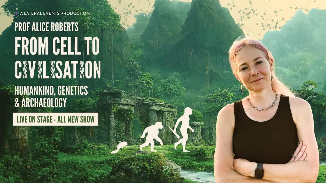 Professor Alice Roberts - From Cell to Civilisation event image
