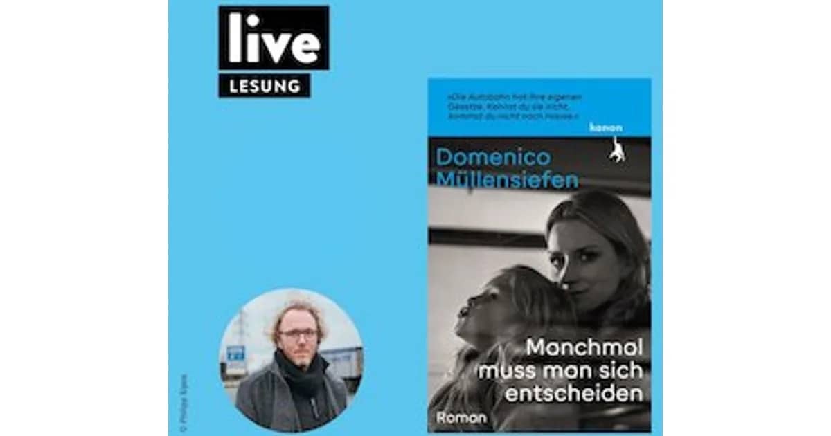 LESUNG: "Manchmal muss man sich entscheiden"