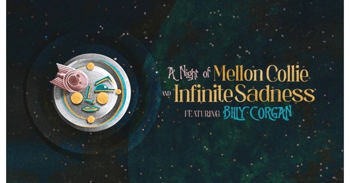 A Night of Mellon Collie and Infinite Sadness featuring Billy Corgan event poster