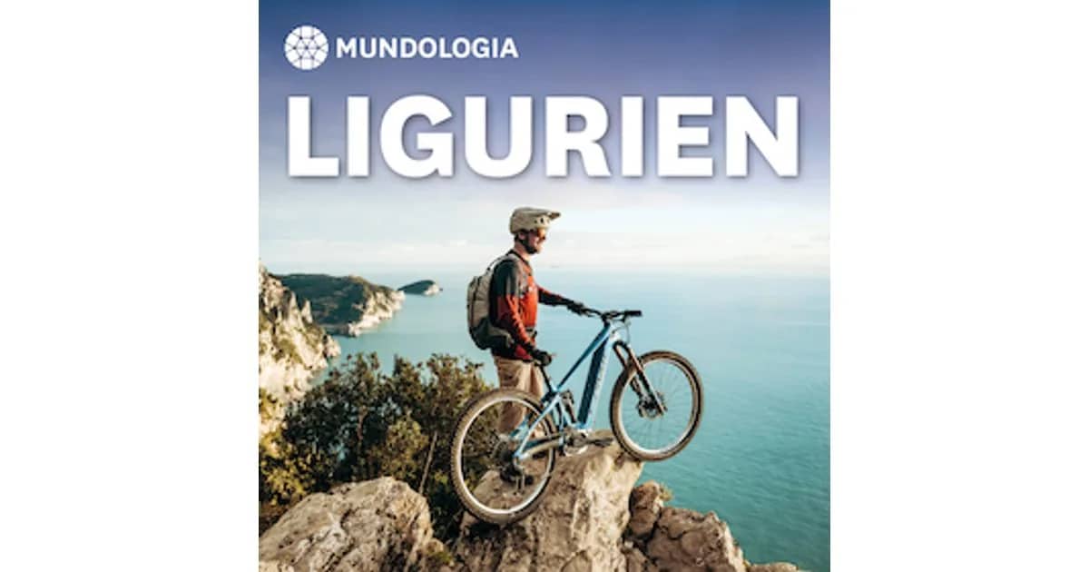 23. MUNDOLOGIA-Festival - MUNDOLOGIA: Ligurien neu erfahren