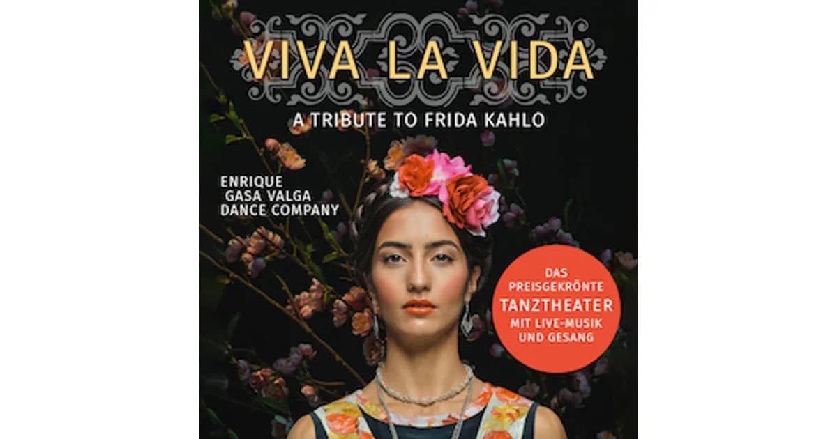 LIMELIGHT LIVE ENTERTAINMENT GmbH - Viva La Vida – A Tribute to Frida Kahlo