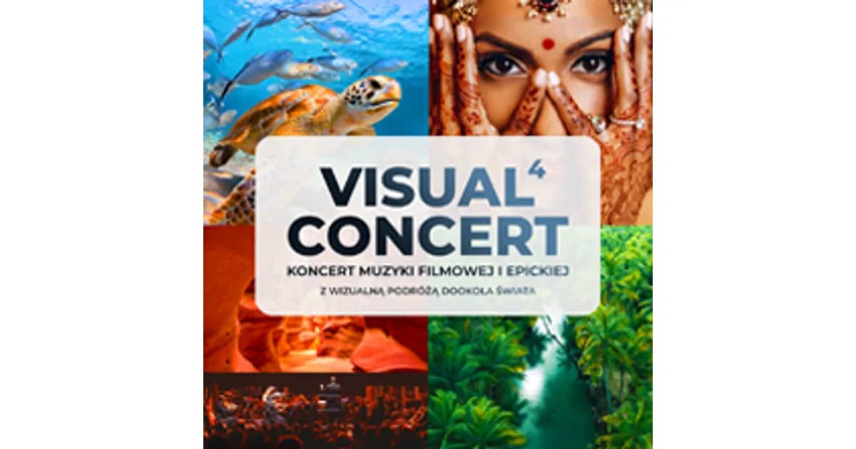 Koncert Muzyki Filmowej i Epickiej z Wizualną Podróżą po Świecie