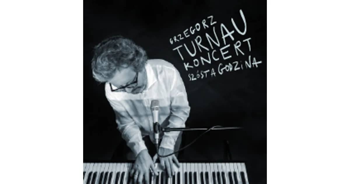 Grzegorz Turnau SZÓSTA GODZINA