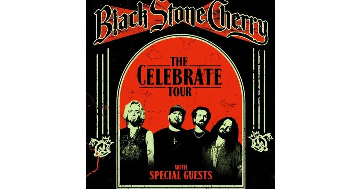 BLACK STONE CHERRY - The Celebrate Tour