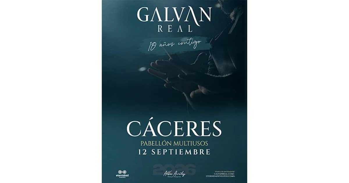 Galván Real - Gira 10 Aniversario