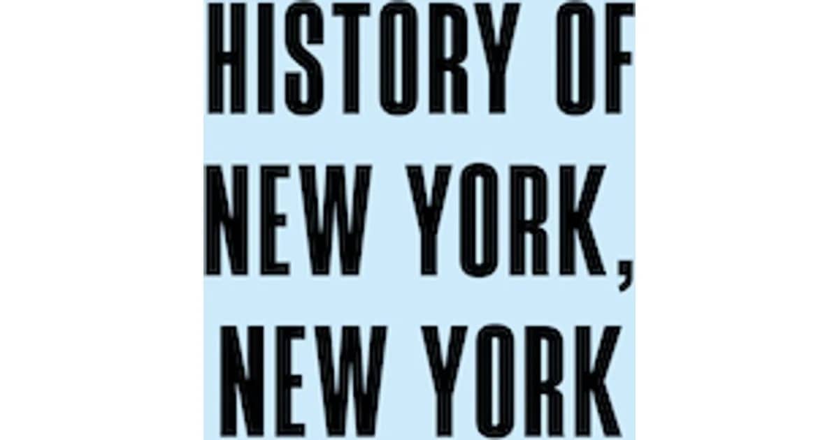 History of New York, New York - Eine Revue