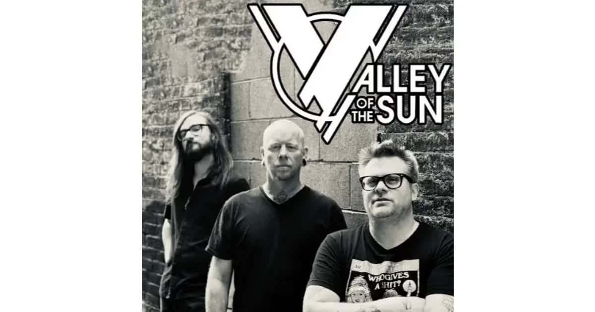 VALLEY OF THE SUN - Support: BEHAVER