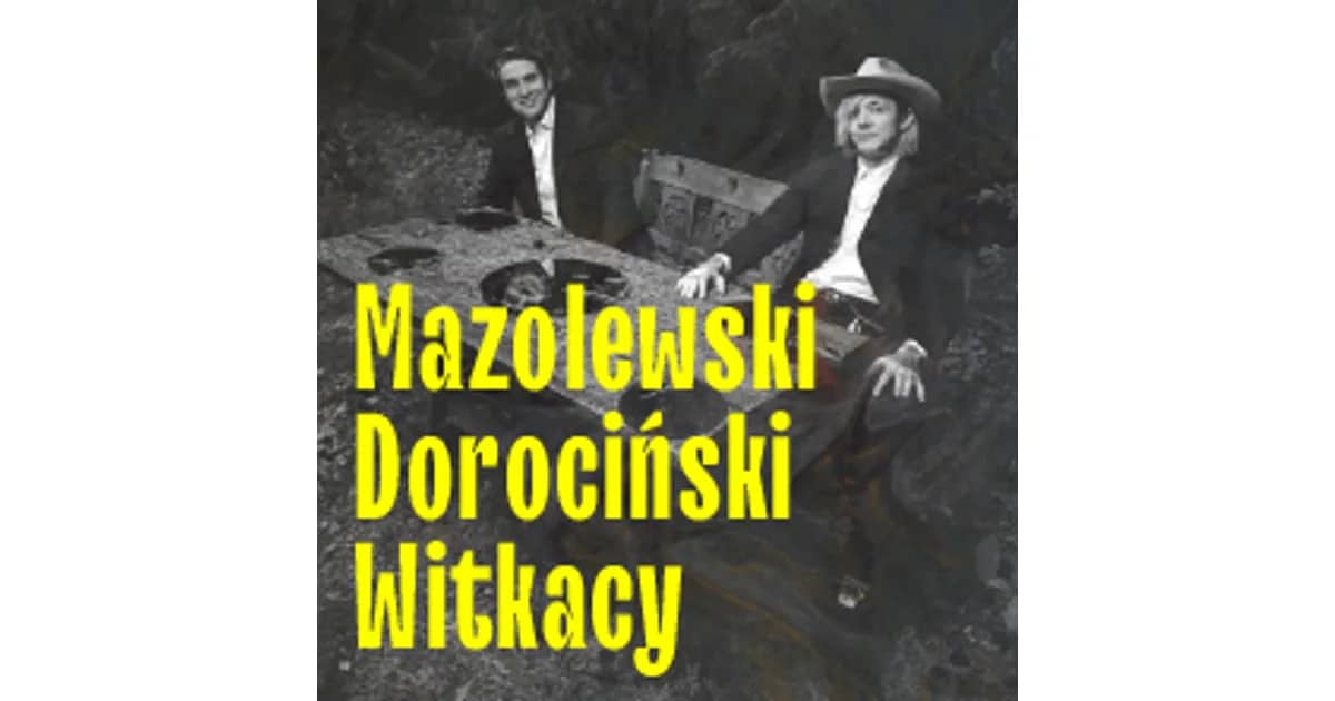 Mazolewski / Dorociński - Witkacy.Kompozycje Astronomiczne