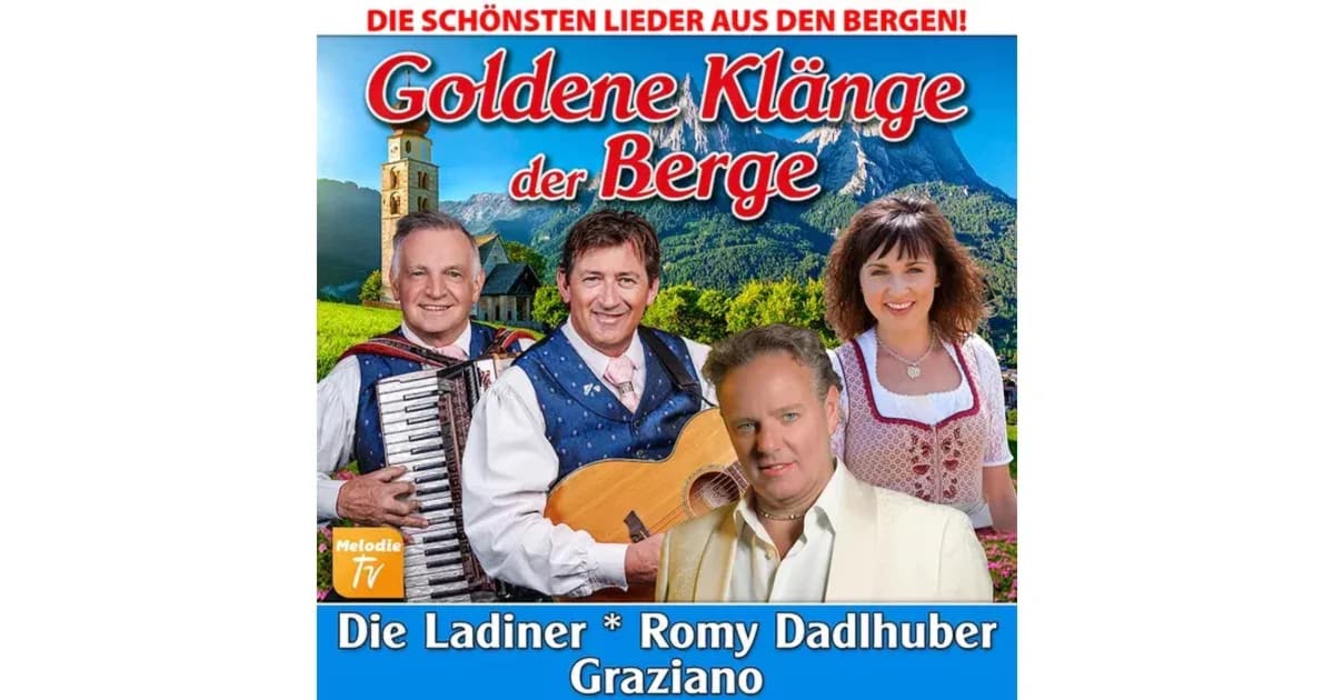 Goldene Klänge der Berge 2026 - Die schönsten Lieder aus den Bergen