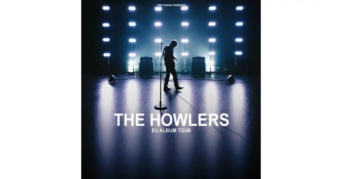 THE HOWLERS - EU Album Tour