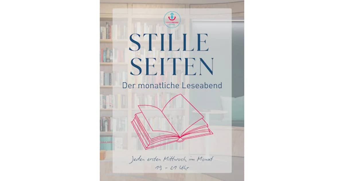 Stille Seiten – Der monatliche Leseabend - Thema: »Achtsamkeit & Entschleunigung«