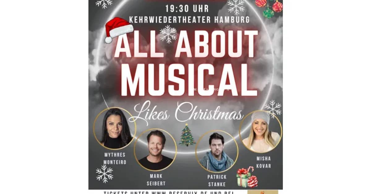 All About Musical - Likes Christmas - mit Mark Seibert, Patrick Stanke, Mythres Monteiro und Misha Kovar