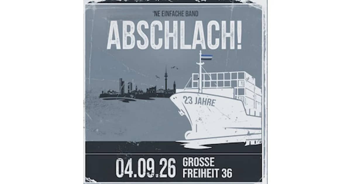 ABSCHLACH! - 'NE EINFACHE BAND - 23 JAHRE event poster