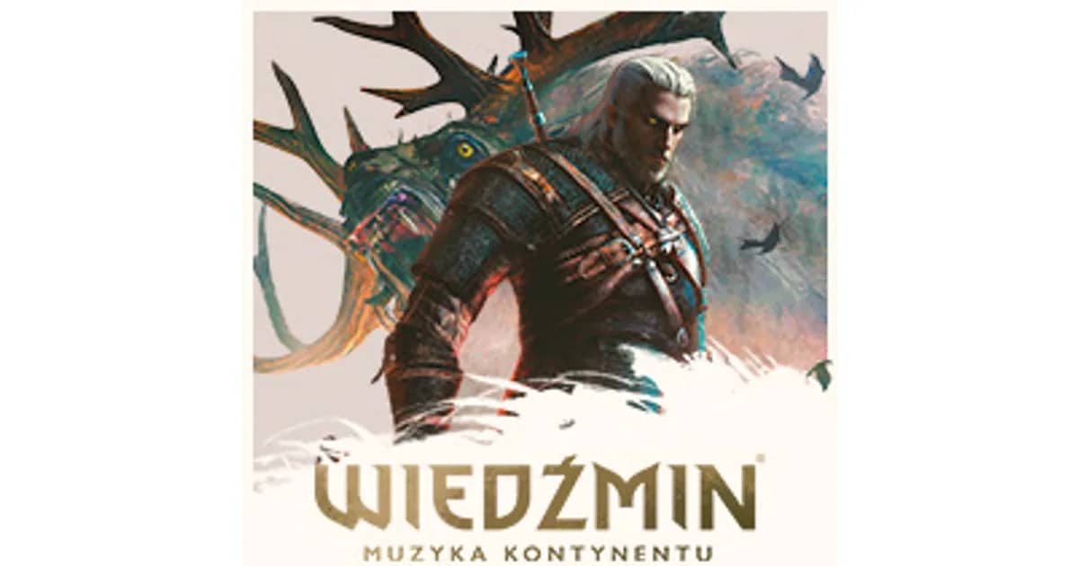 WIEDŹMIN. MUZYKA KONTYNENTU